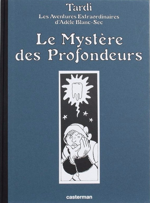 Couverture de l'album Les Aventures Extraordinaires d'Adèle Blanc-Sec Tome 8 Le Mystère des Profondeurs