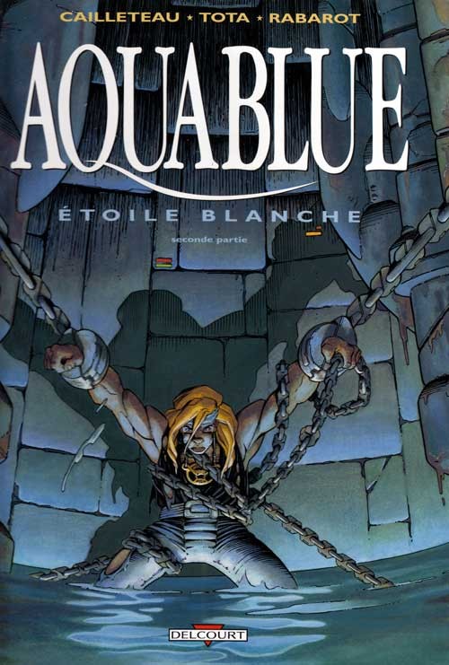 Couverture de l'album Aquablue Tome 7 Étoile blanche - Seconde partie