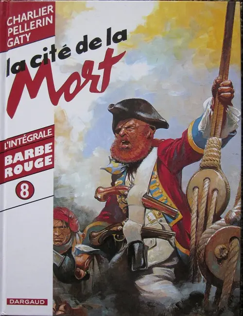 Couverture de l'album Barbe-Rouge L'intégrale Tome 8 La cité de la mort