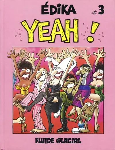 Couverture de l'album Édika Tome 3 Yeah !
