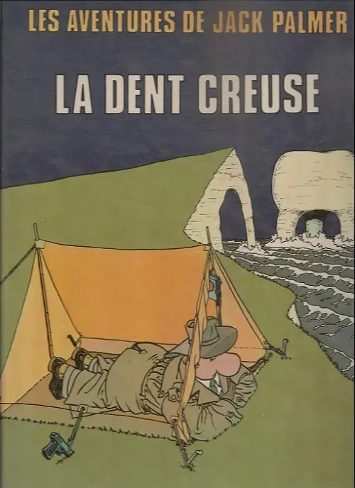 Couverture de l'album Jack Palmer Tome 3 La dent creuse