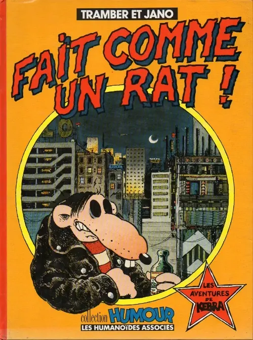 Couverture de l'album Kebra Tome 1 Fait comme un rat !