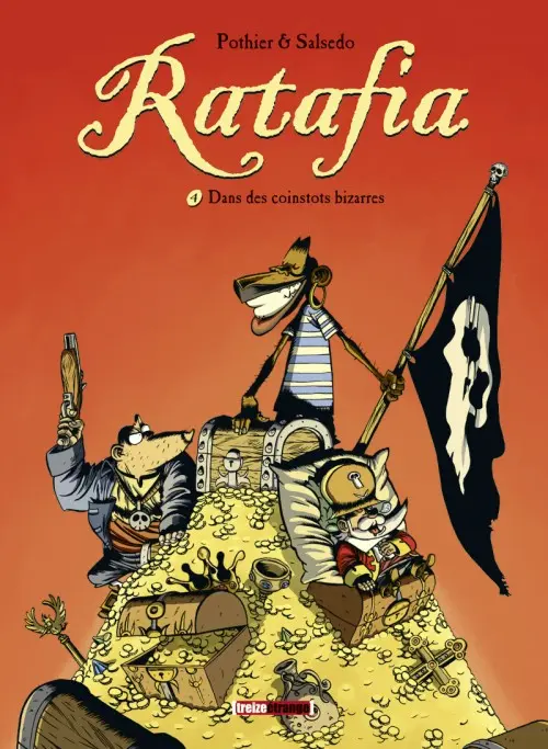 Couverture de l'album Ratafia Tome 4 Dans des coinstots bizarres