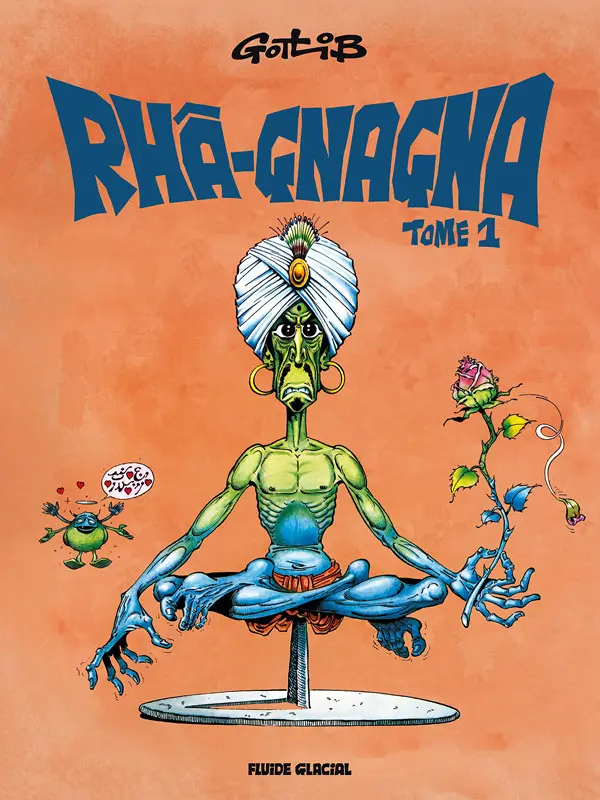 Couverture de l'album Rhâ-Gnagna Tome 1