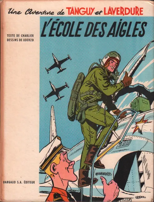 Couverture de l'album Tanguy et Laverdure Tome 1 L'école des Aigles
