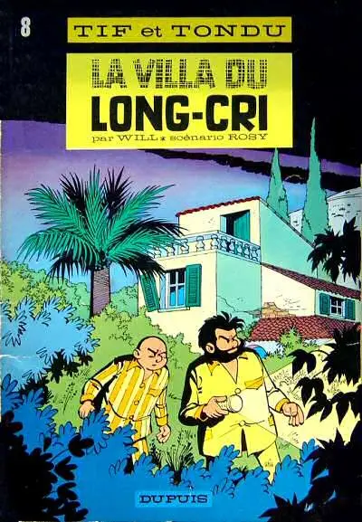 Couverture de l'album Tif et Tondu Tome 8 La villa du Long-Cri