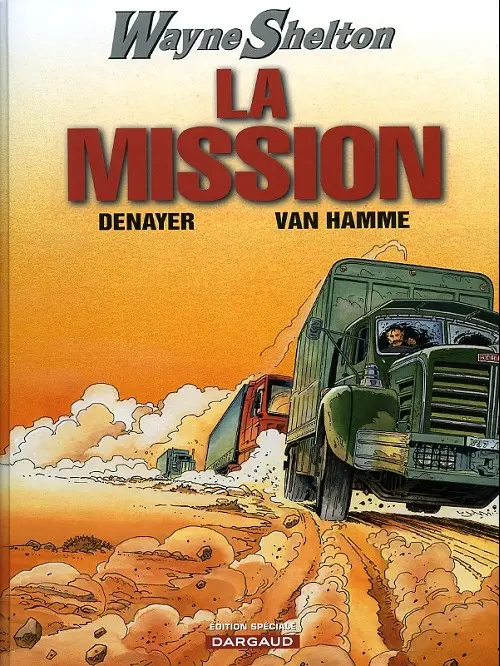 Couverture de l'album Wayne Shelton Tome 1 La mission