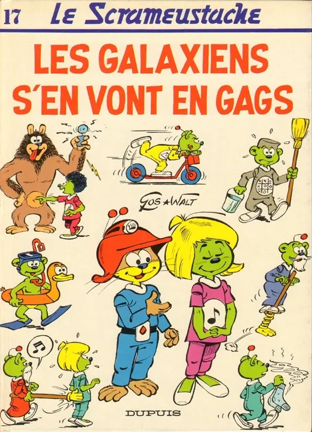 Couverture de l'album Le Scrameustache Tome 17 Les Galaxiens s'en vont en gags