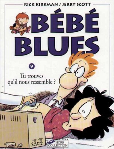 Couverture de l'album Bébé Blues Tome 9 Tu trouves qu'il nous ressemble ?