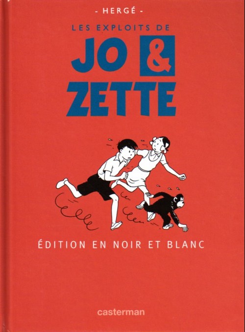 Couverture de l'album Tintin Édition du centenaire (N&B) Tome 14 Jo et Zette - Le stratonef H.22