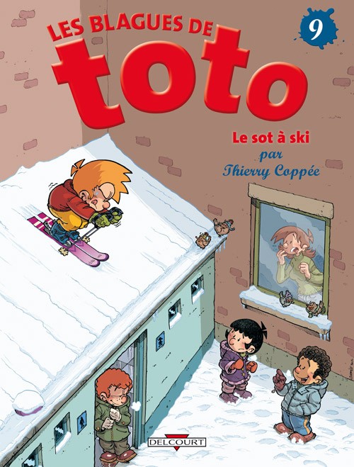 Couverture de l'album Les Blagues de Toto Tome 9 Le sot à ski