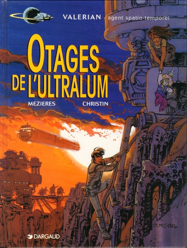 Couverture de l'album Valérian Tome 16 Otages de l'Ultralum
