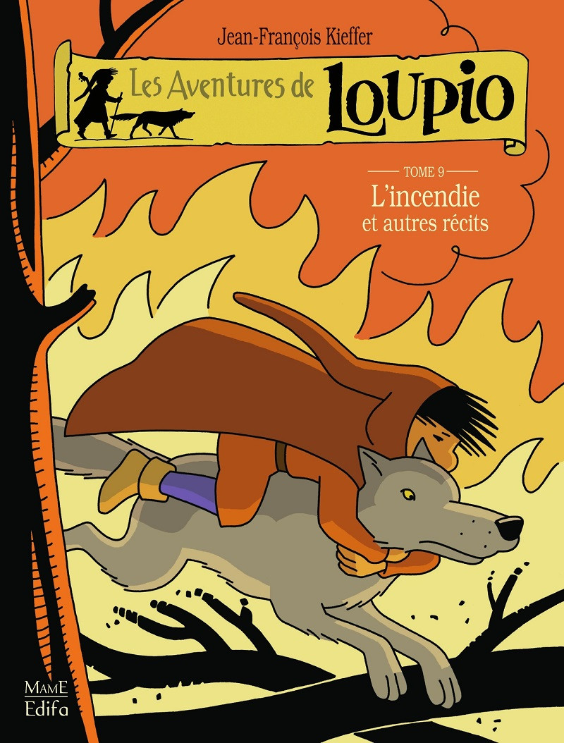 Couverture de l'album Les aventures de Loupio Tome 9 L'Incendie et autres Récits