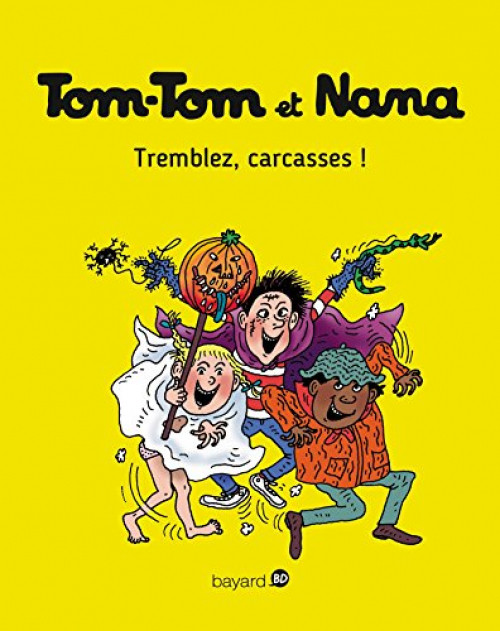 Couverture de l'album Tom-Tom et Nana Tome 26 Tremblez, carcasses !