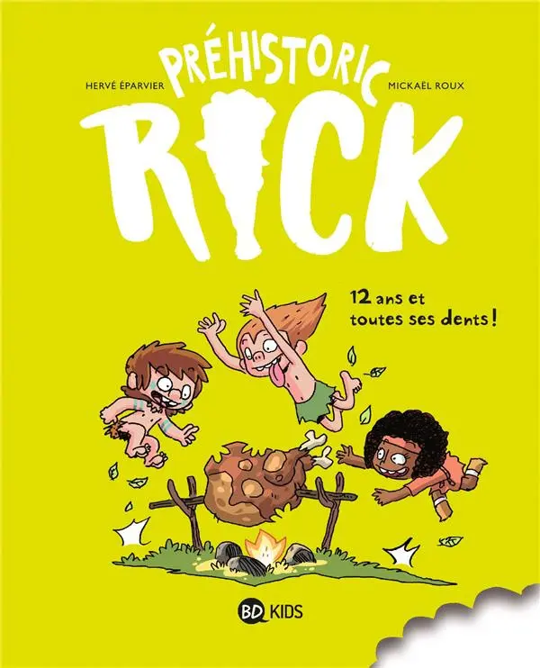 Couverture de l'album Préhistoric Rick Tome 5 Douze ans et toutes ses dents !