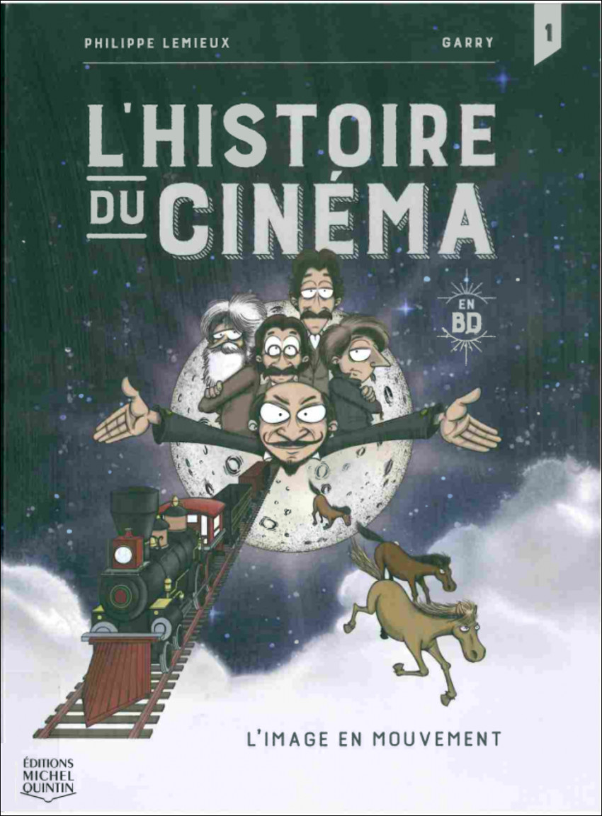 Couverture de l'album L'histoire du cinéma en BD 1 L'image en mouvement