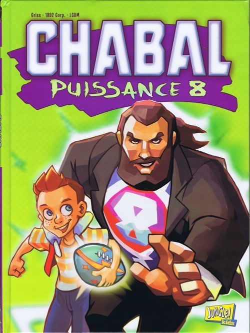 Couverture de l'album Chabal Puissance 8 Tome 1