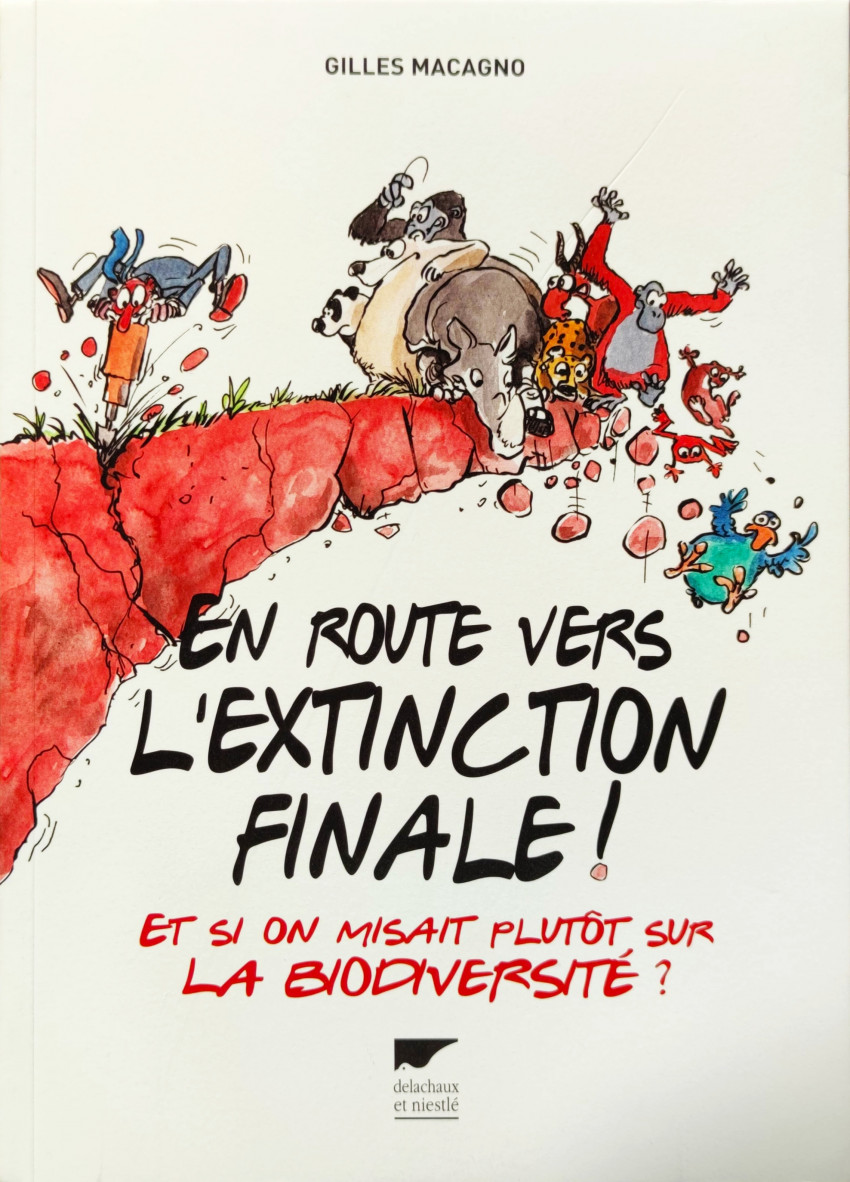 Couverture de l'album En route vers l'extinction finale ! Et si on misait plutôt sur la biodiversité ?