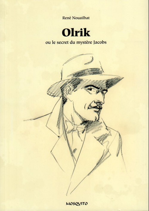 Couverture de l'album Olrik ou le secret du mystère Jacobs
