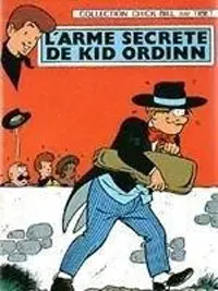 Couverture de l'album Chick Bill Tome 6 L'arme secrète de Kid Ordinn