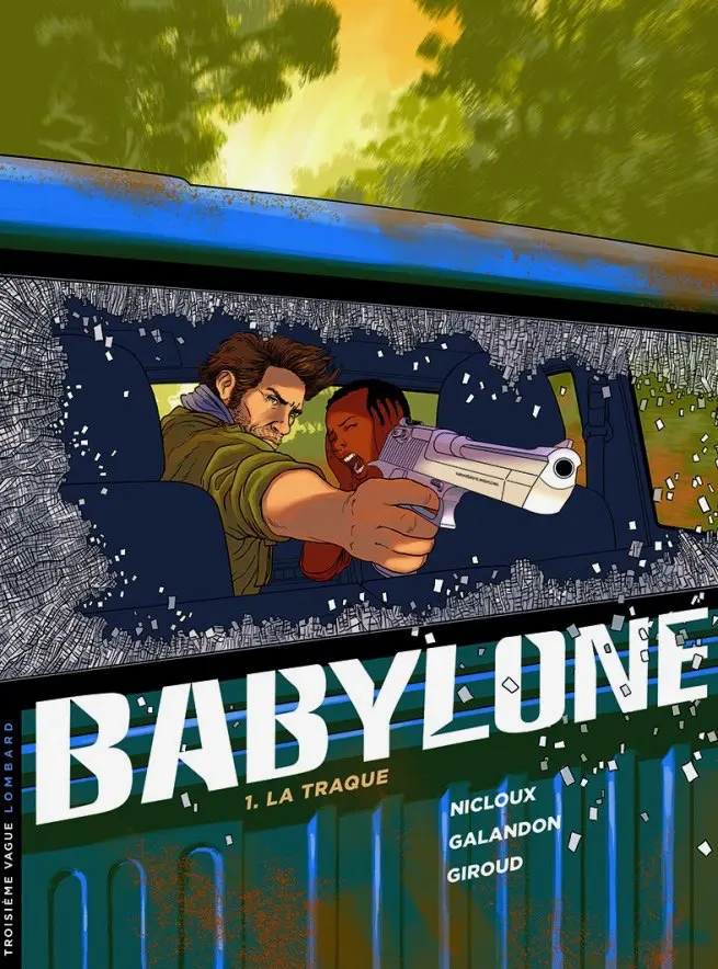 Couverture de l'album Babylone 1 La traque