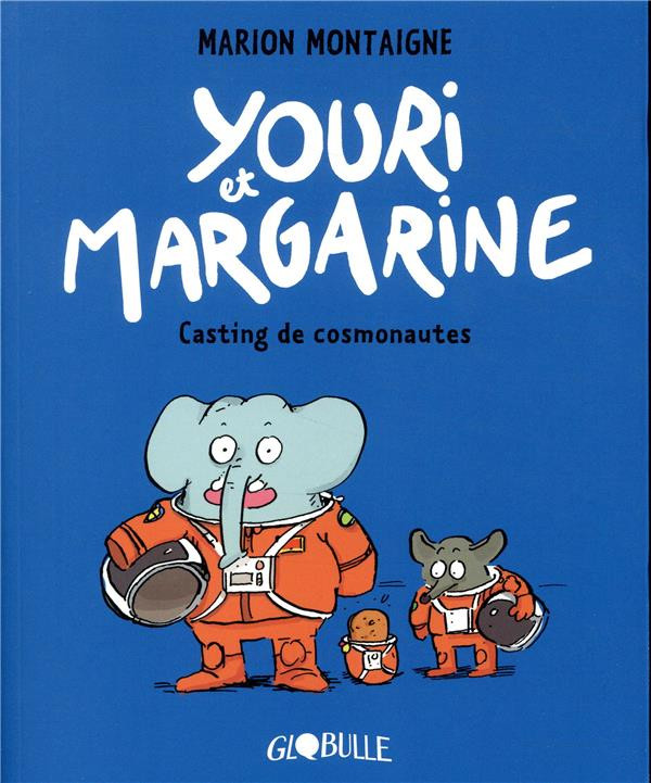 Couverture de l'album Youri et Margarine 1 Casting de cosmonautes