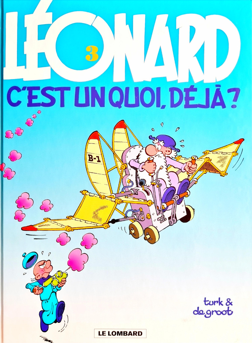 Couverture de l'album Léonard Tome 3 Léonard, c'est un quoi, déjà ?