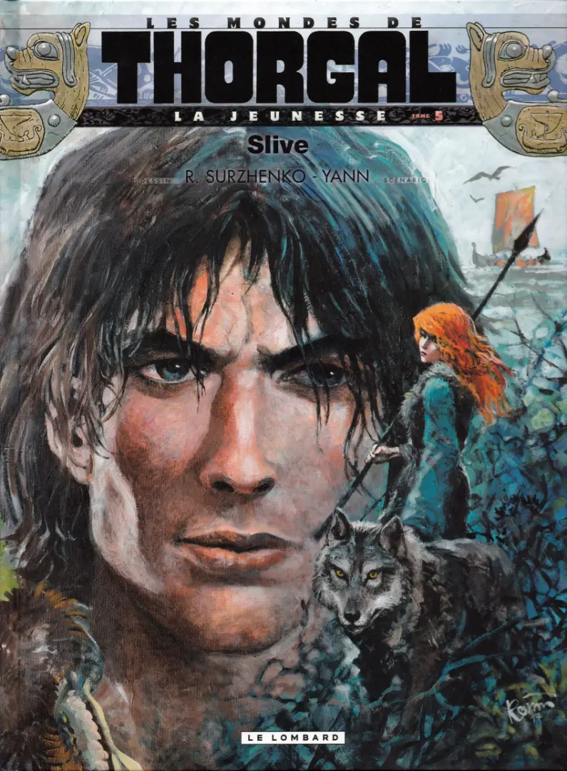 Couverture de l'album Les mondes de Thorgal - La Jeunesse de Thorgal Tome 5 Slive