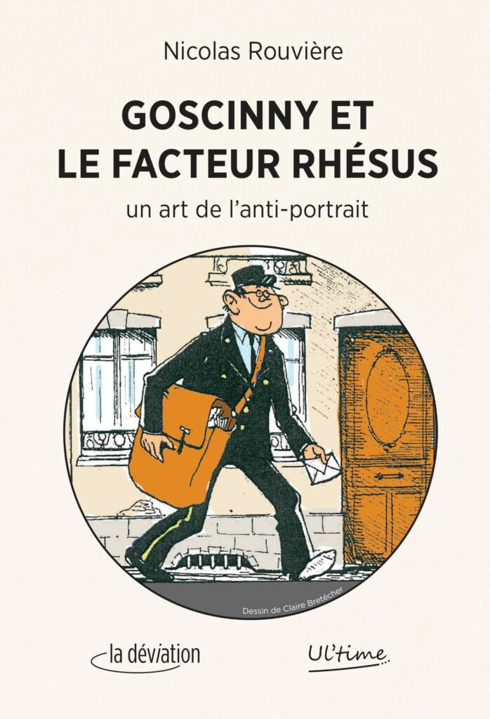 Couverture de l'album Goscinny et le Facteur Rhésus Un art de l'anti-portrait