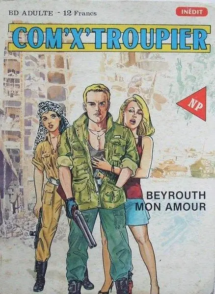 Couverture de l'album Com'X'Troupier Tome 4 Beyrouth mon amour