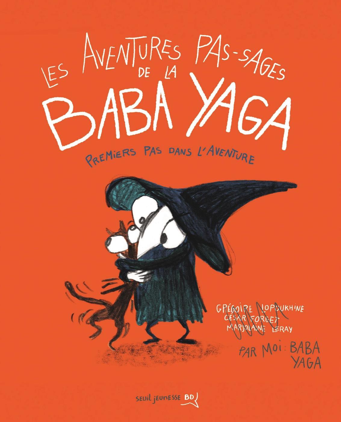 Couverture de l'album Les Aventures pas-sages de la Baba Yaga 1 Premiers pas dans l'aventure