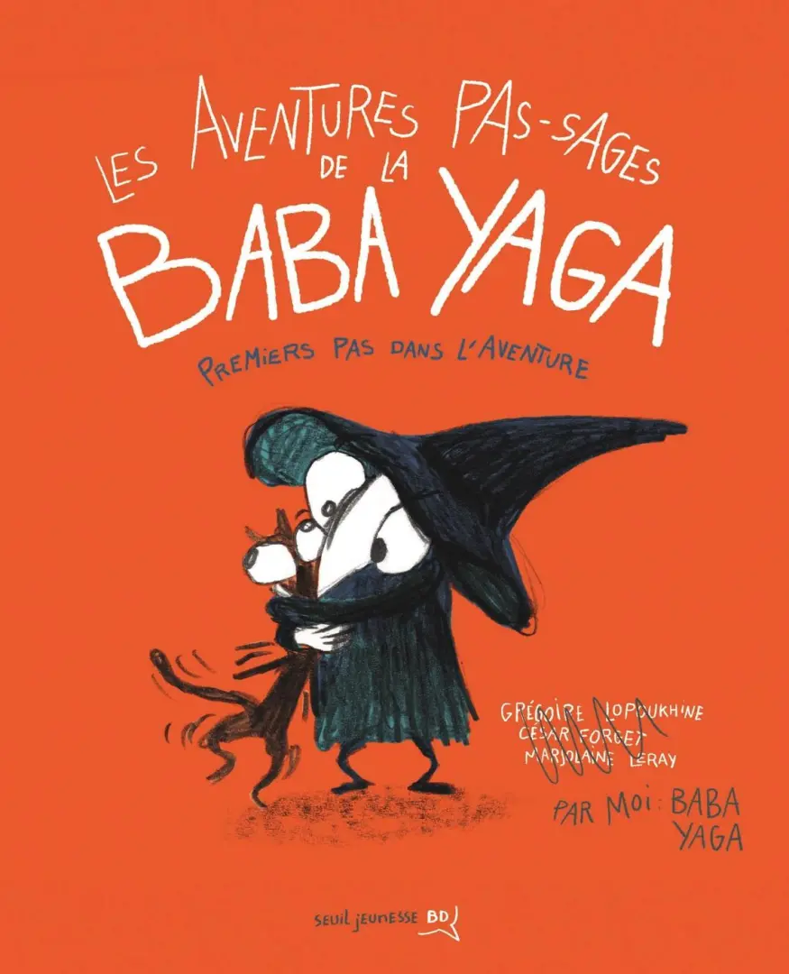 Couverture de l'album Les Aventures pas-sages de la Baba Yaga 1 Premiers pas dans l'aventure
