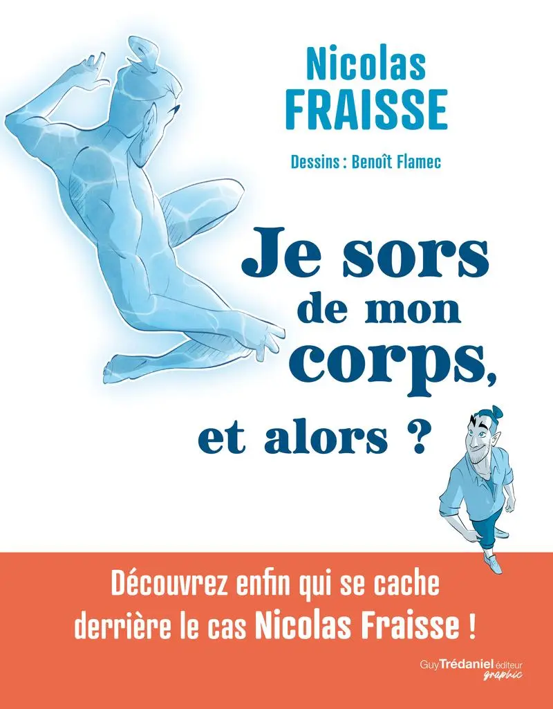 Couverture de l'album Je sors de mon corps, et alors ?