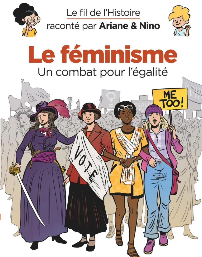 Couverture de l'album Le Fil de l'Histoire 34 Le féminisme - Un combat pour l'égalité