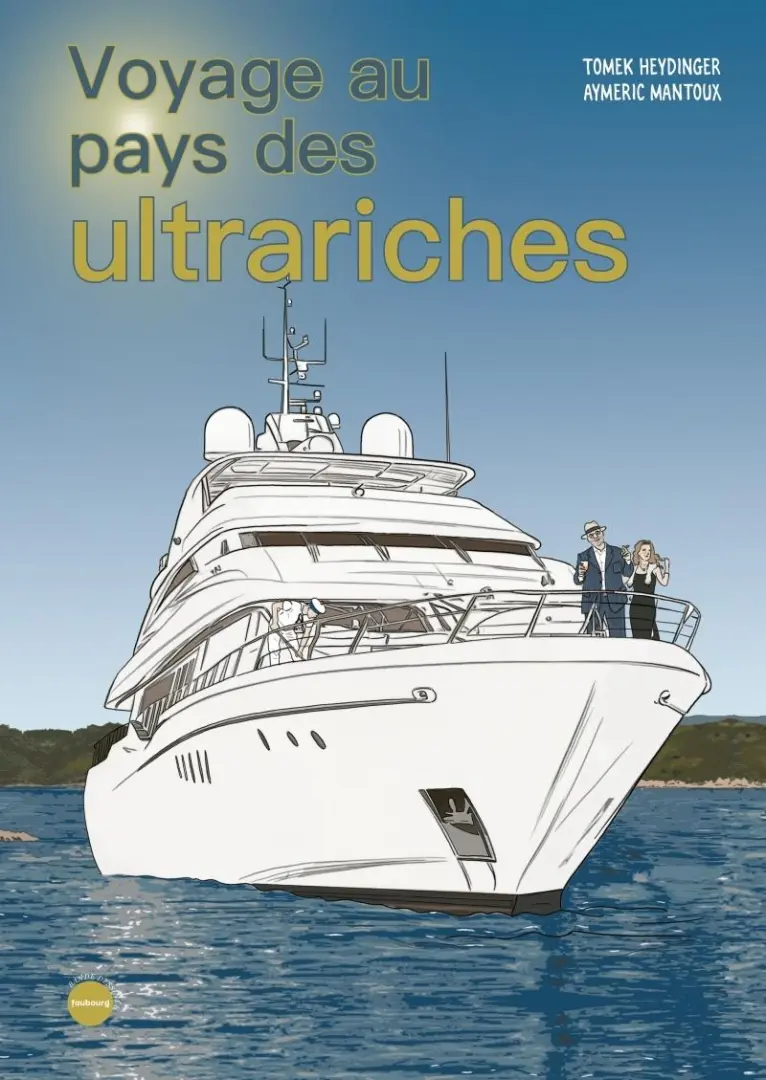 Couverture de l'album Voyage au pays des ultrariches