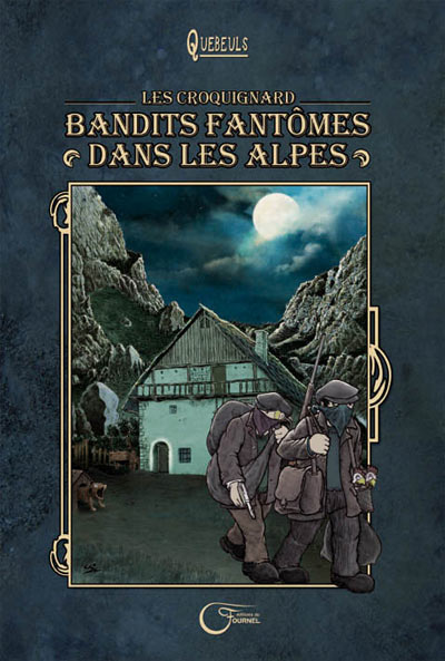 Couverture de l'album Les Croquignard Tome 1 Bandits fantômes dans les Alpes