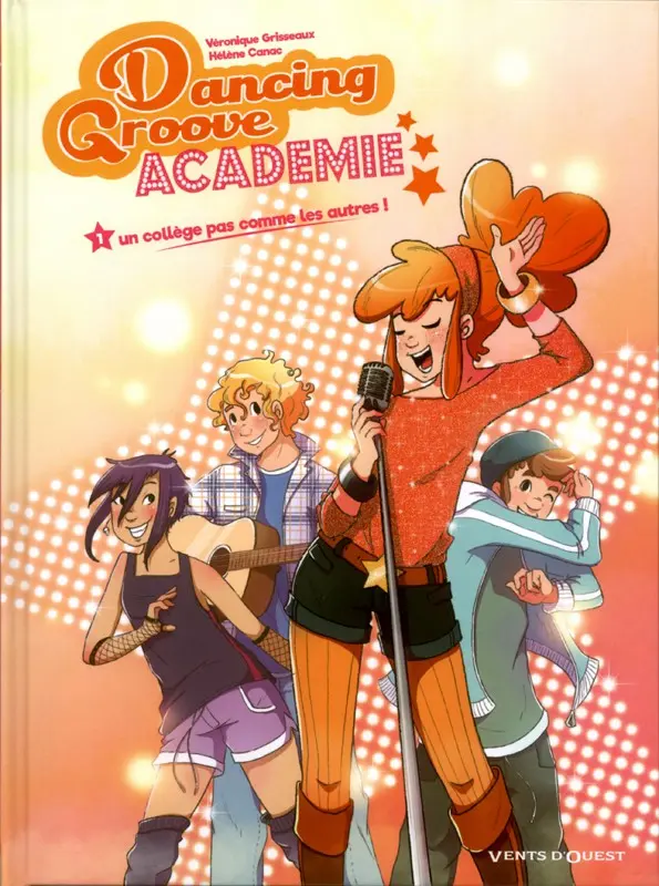 Couverture de l'album Dancing groove académie Tome 1 Un collège pas comme les autres !