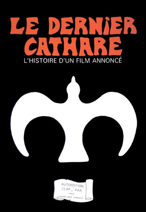 Couverture de l'album Le Dernier cathare L'histoire d'un film annoncé