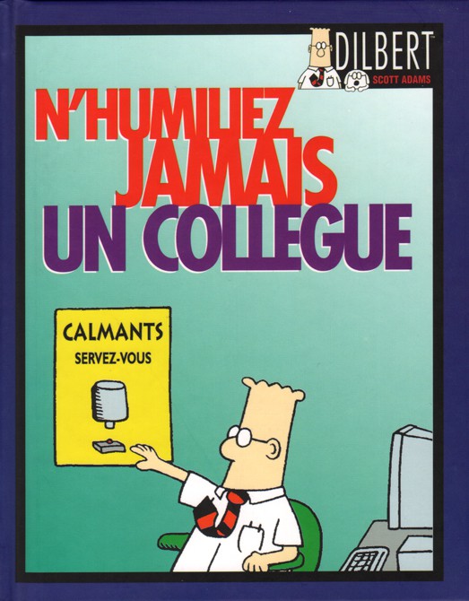 Couverture de l'album Dilbert Vents d'Ouest Tome 4 N'humiliez jamais un collègue