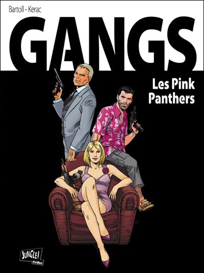 Couverture de l'album Gangs Tome 1 Les Pink Panthers