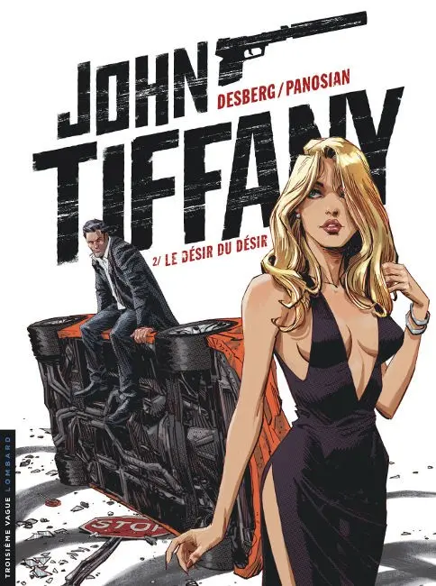 Couverture de l'album John Tiffany Tome 2 Le désir du désir