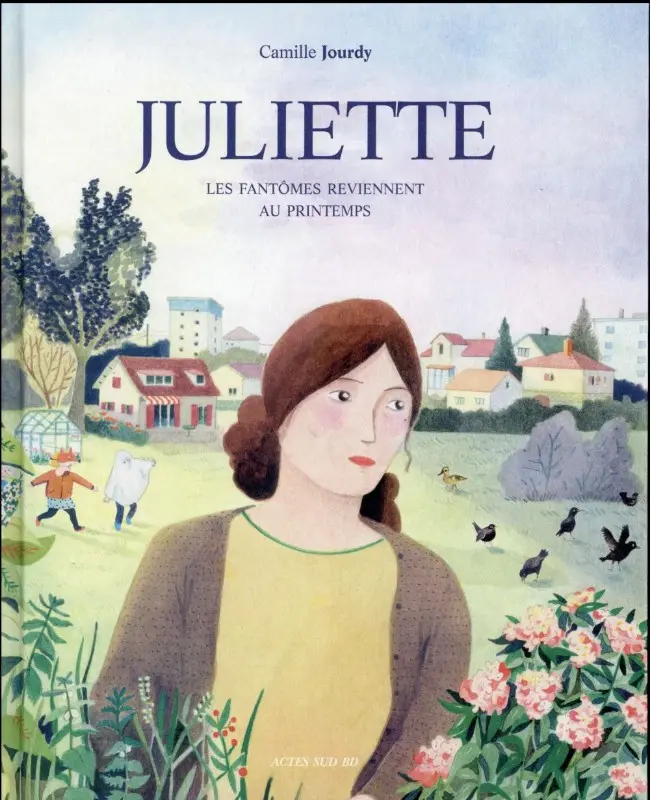Couverture de l'album Juliette Les fantômes reviennent au printemps
