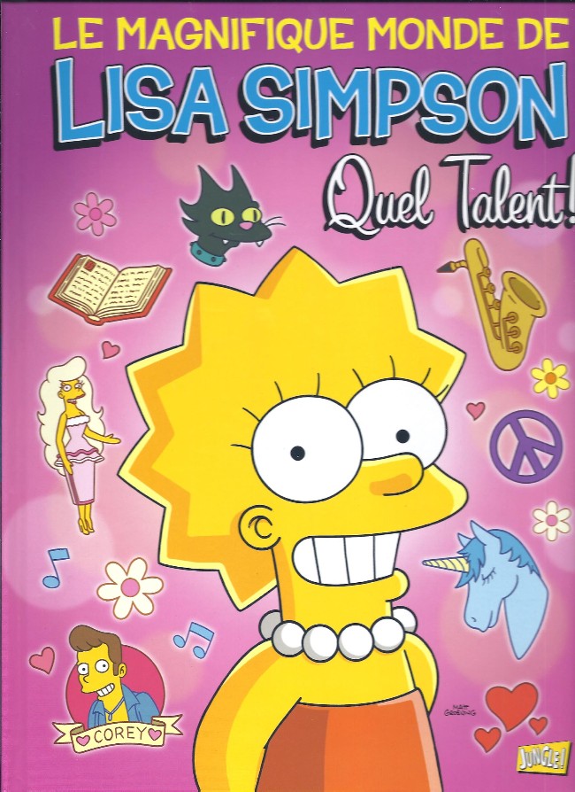 Couverture de l'album Le Magnifique monde de Lisa Simpson Tome 1 Quel Talent !