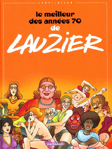Couverture de l'album Le meilleur des années 70 de Lauzier