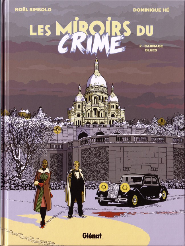 Couverture de l'album Les Miroirs du Crime Tome 2 Carnage blues
