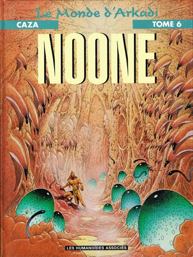 Couverture de l'album Le monde d'Arkadi Tome 6 Noone