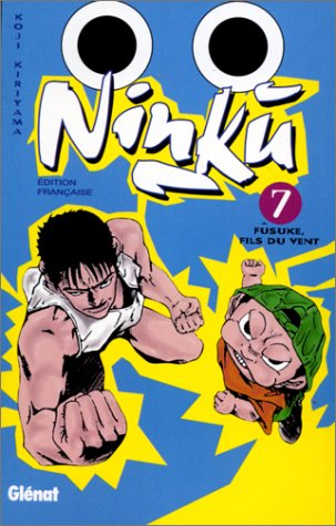 Couverture de l'album Ninkù Tome 7 Fûsuke, fils du vent