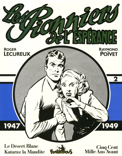 Couverture de l'album Les Pionniers de l'espérance Intégrale Vol. 2 1947-1949