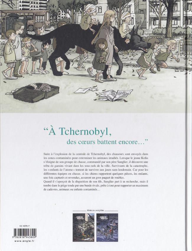 Verso de l'album Les Chiens de Pripyat Tome 2 Les Enfants de l'atome