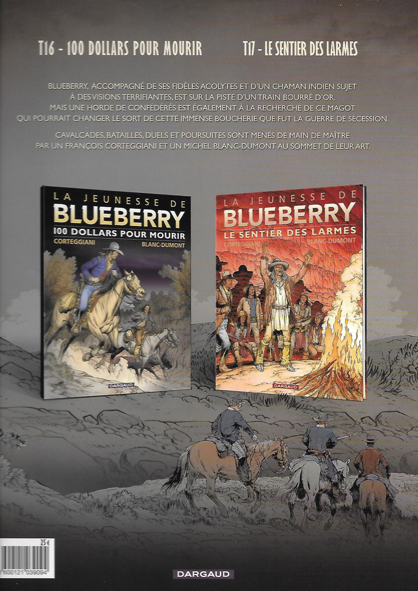 Verso de l'album La Jeunesse de Blueberry Tomes 16 et 17 - Aventure complète
